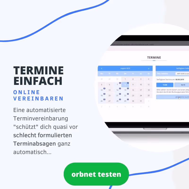 Schütze dich vor peinlichen Terminabsagen und probiere orbnet zur Terminvereinbarung
